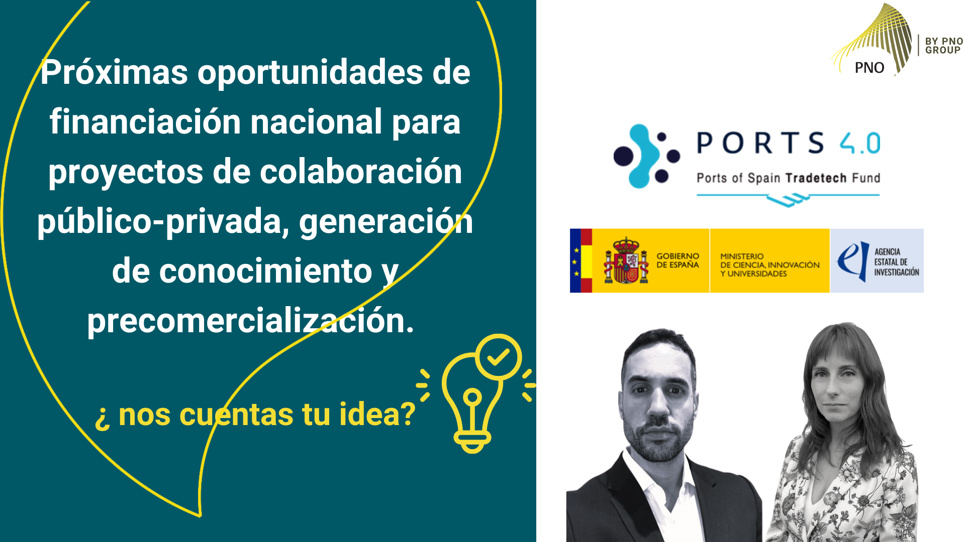 Próximas oportunidades de financiación nacional para proyectos de colaboración público-privada, generación de conocimiento y precomercialización.